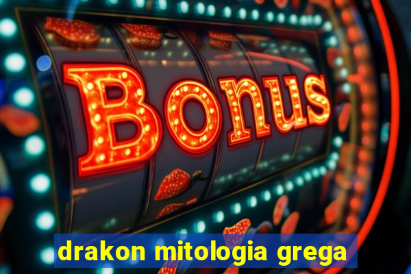 drakon mitologia grega